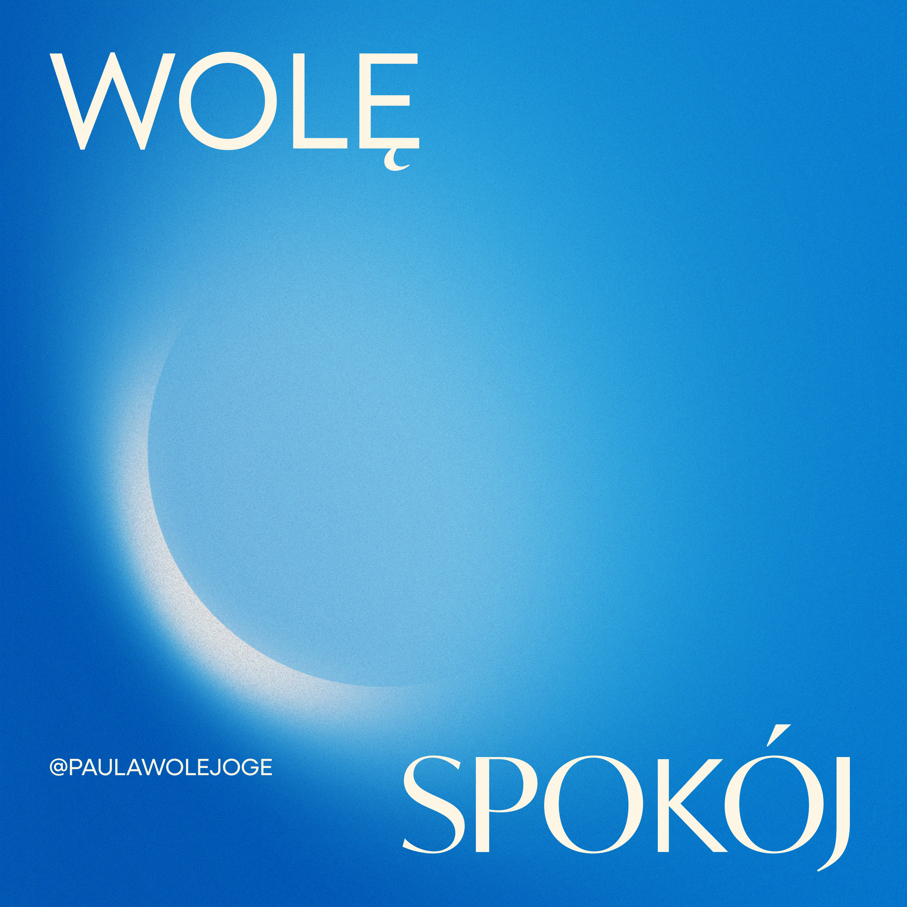 WOLĘ SPOKÓJ