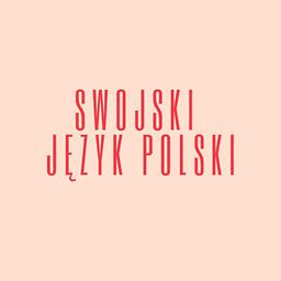 Swojski język polski: Learn Polish podcast